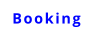 Booking